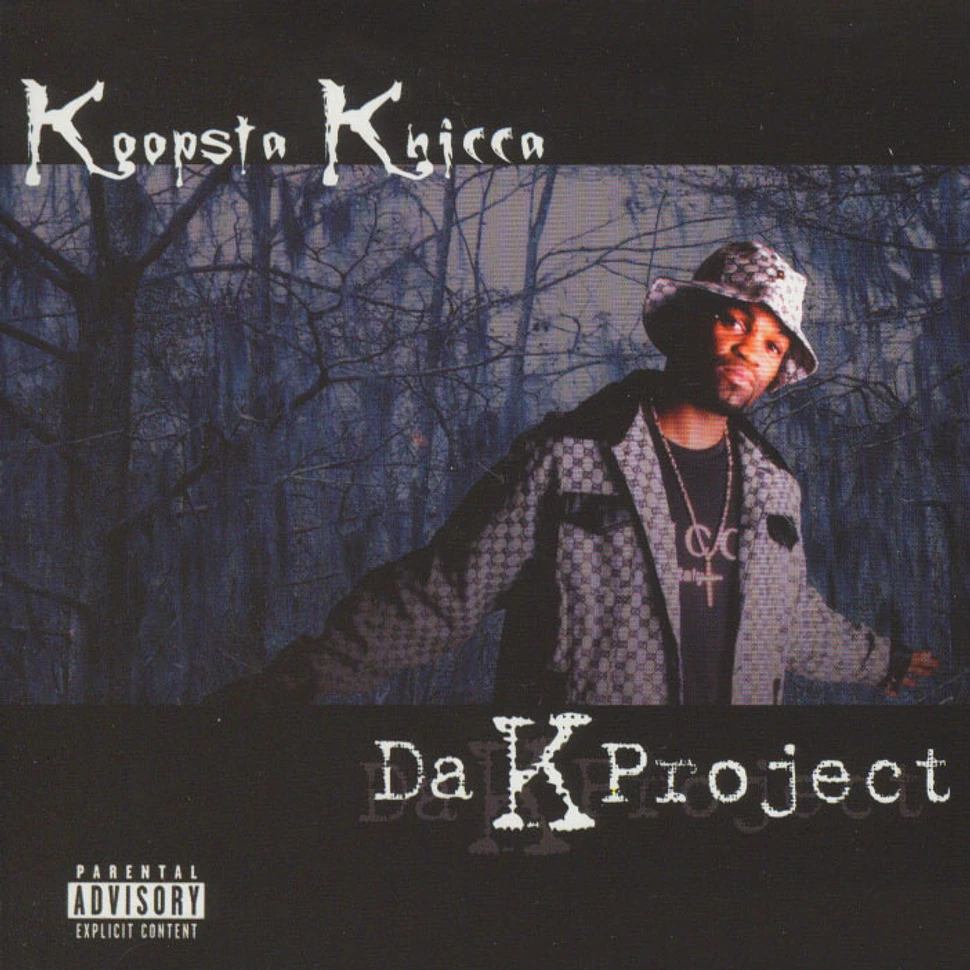 Koopsta Knicca - Da K Project