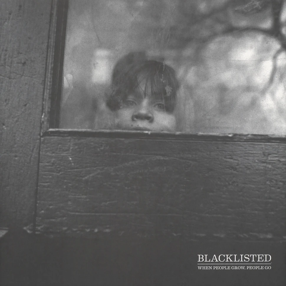 Blacklisted - When People Grow People Go