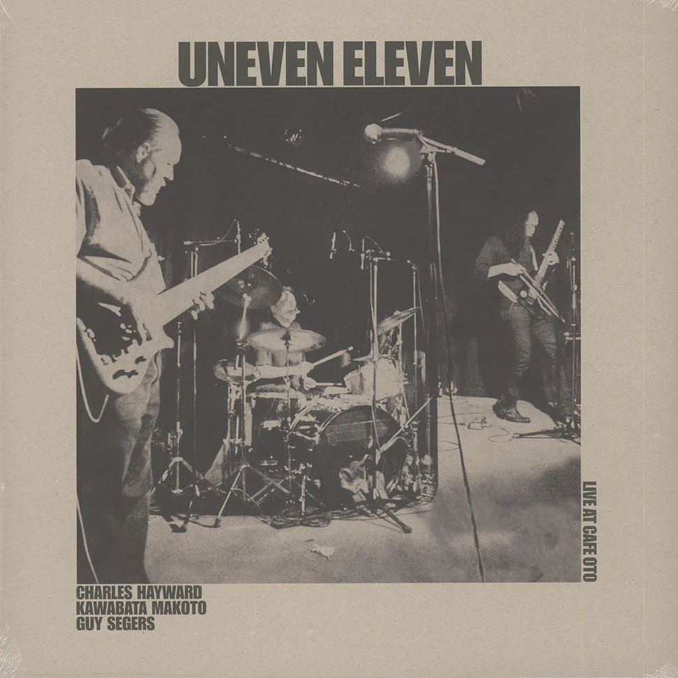 Uneven Eleven - Live At Cafe OTO