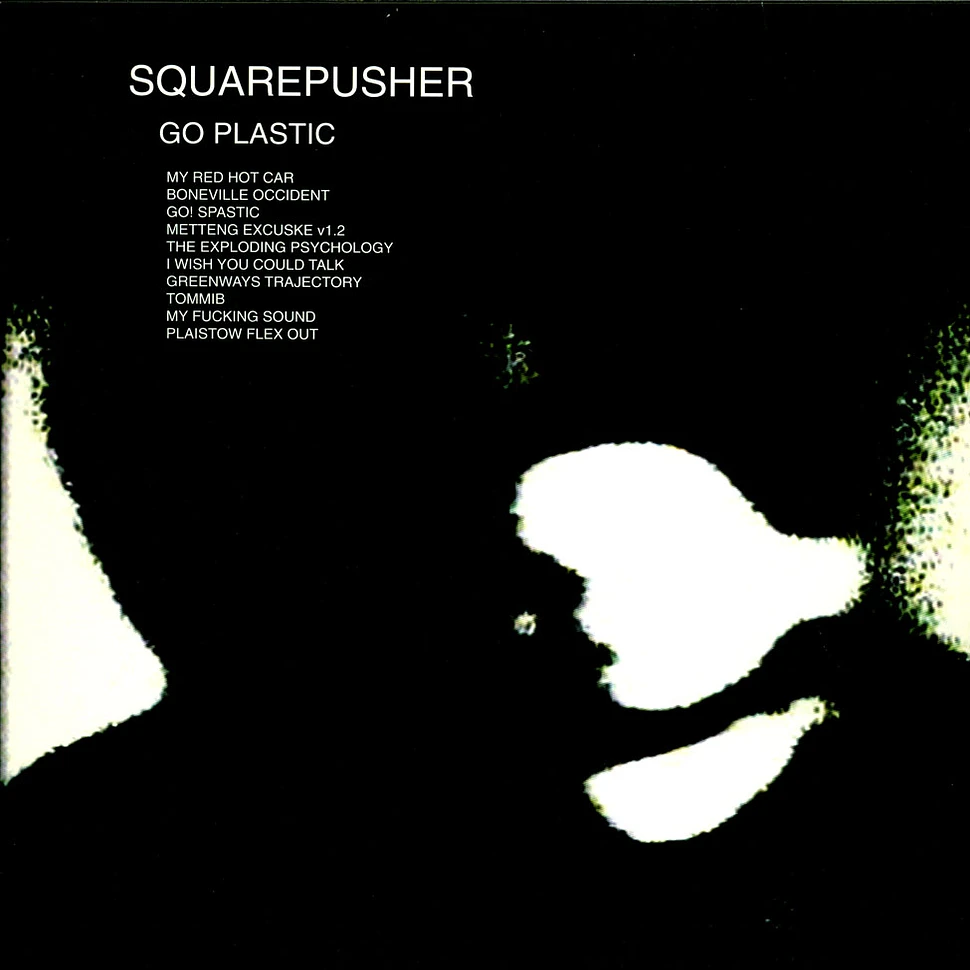 Squarepusher - Go Plastic