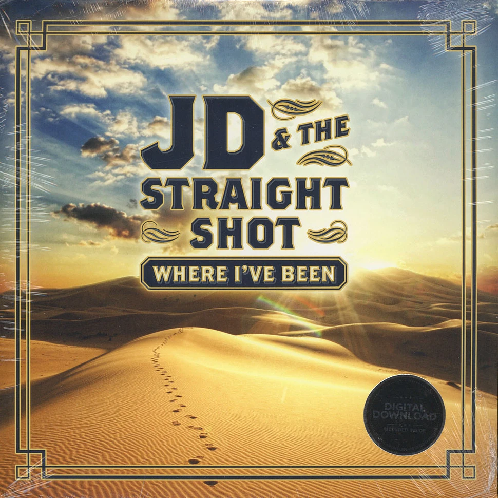 JD & Straight Shot - Where I've Been