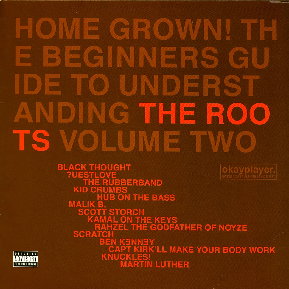 The Roots - Home Grown! The Beginner's Guide To Understanding The Roots, Volume Two