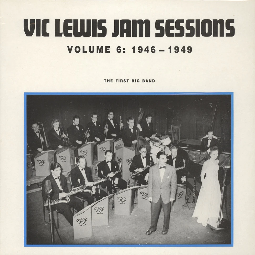Vic Lewis Jam Session - The First Big Band Volume 7: 1946-1949