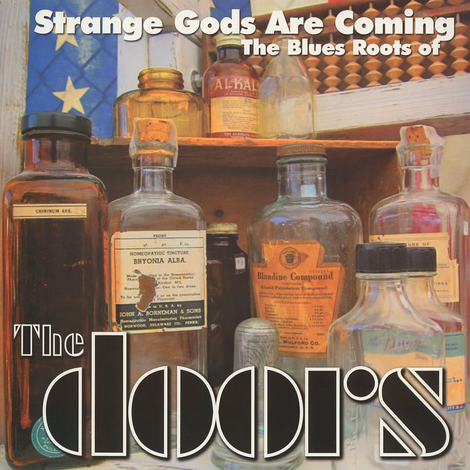 V.A. - Strange Gods Are Coming: Blues Roots Of The Doors