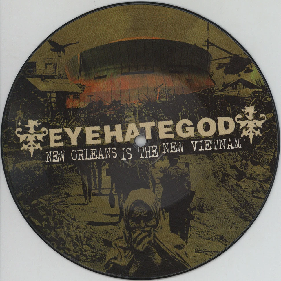 Eyehategod - New Orleans Is The New Vietnam Picture Disc Edition