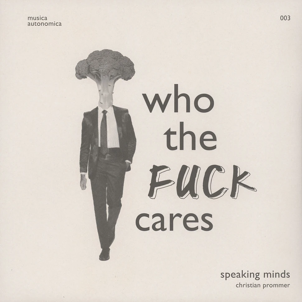 Speaking Minds - Who The Fuck Cares