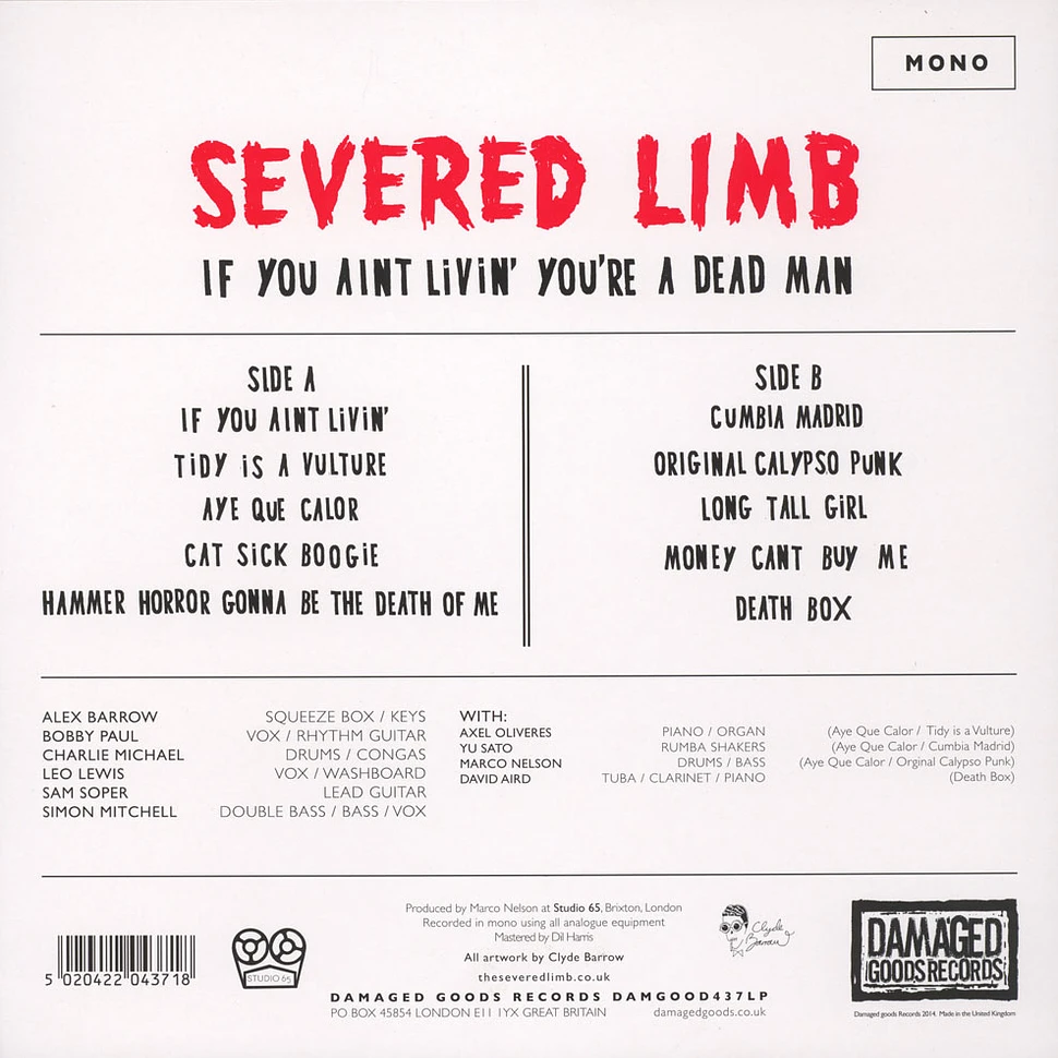 Severed Limb - If You Ain't Livin' You're A Dead Man