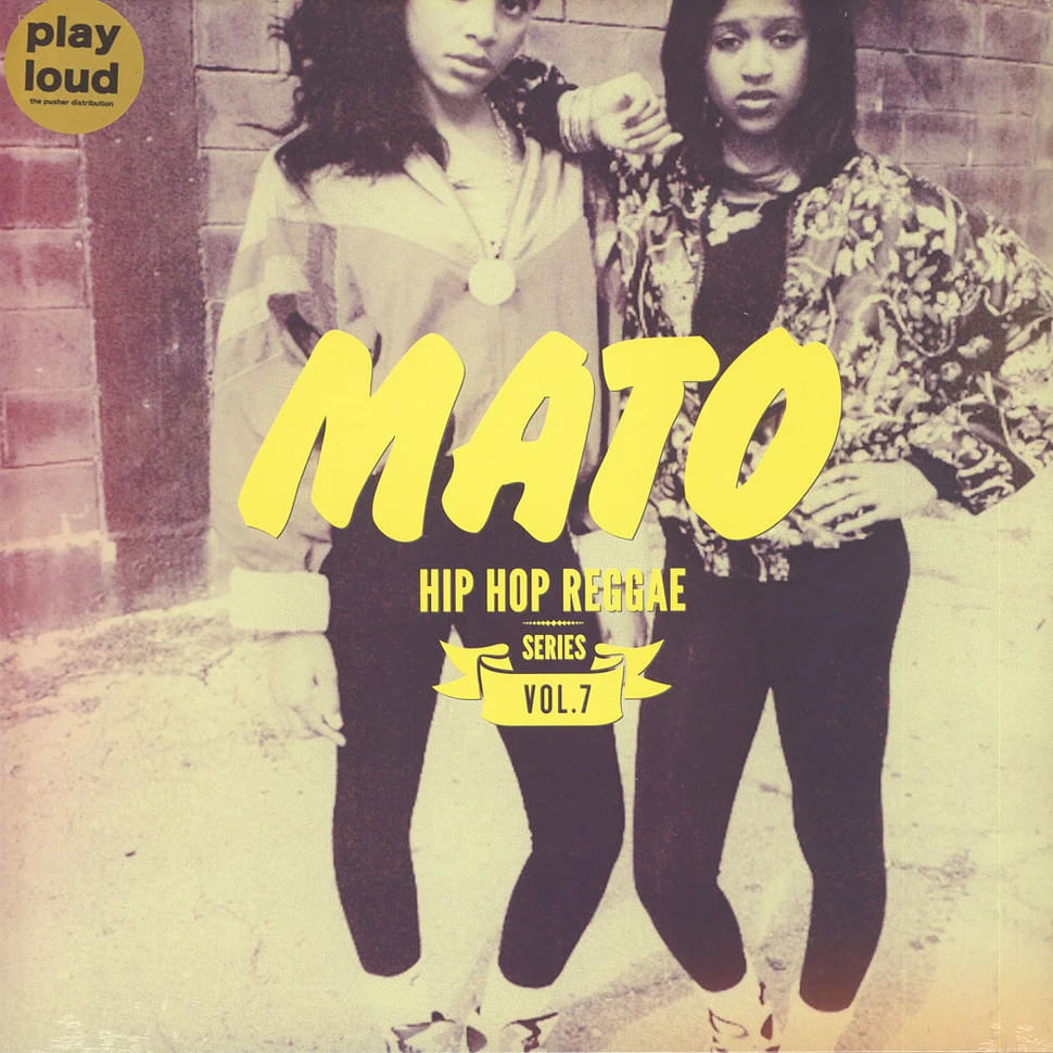 Mato - Hip Hop Reggae Series Volume 7