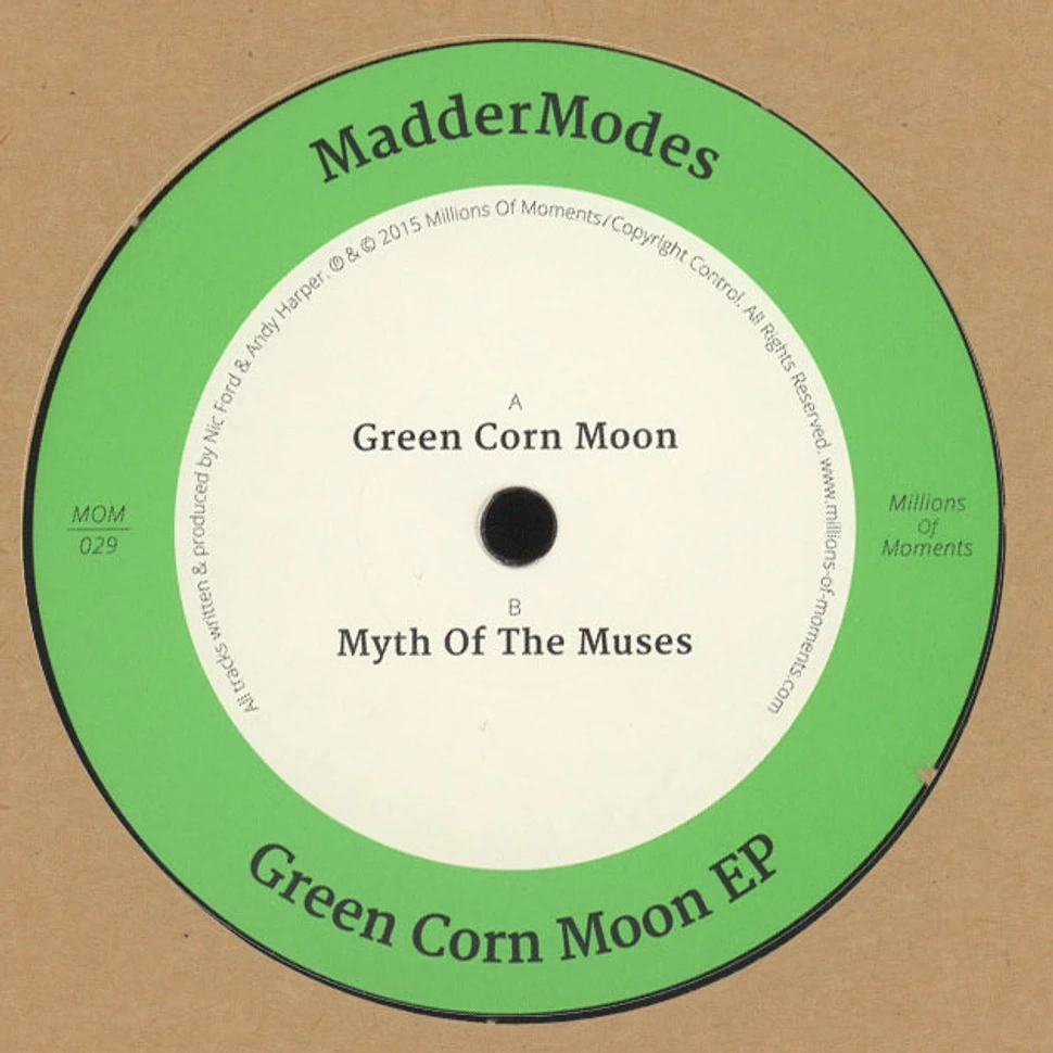 MadderModes - Green Corn Moon EP