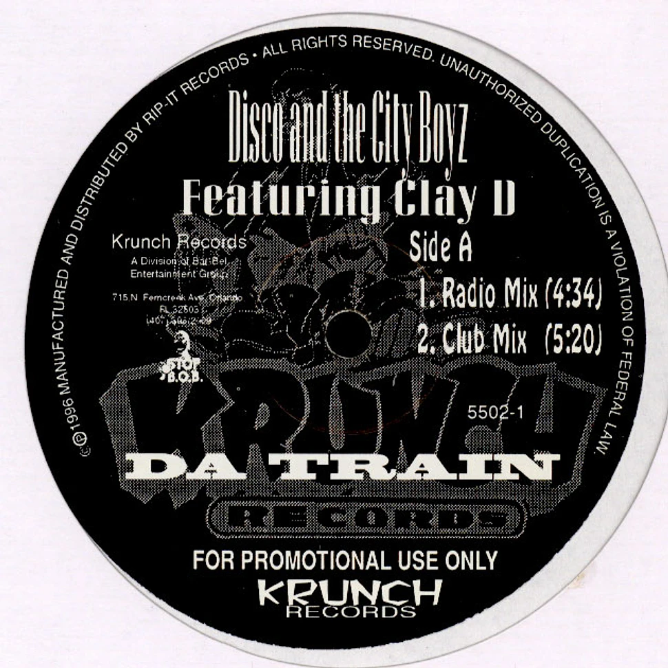 Disco & The City Boyz Featuring Beat Master Clay D. - Da Train
