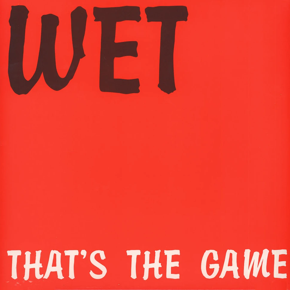 Wet - That's The Game