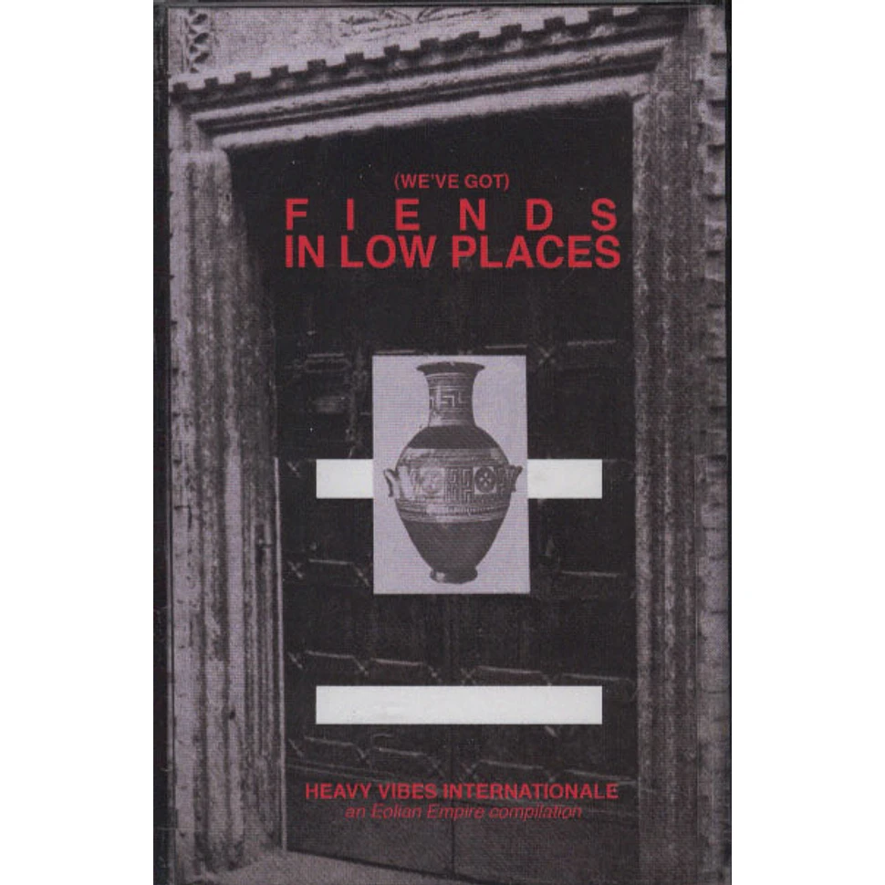 V.A. - Fiends In Low Places - Heavy Vibes Internationale