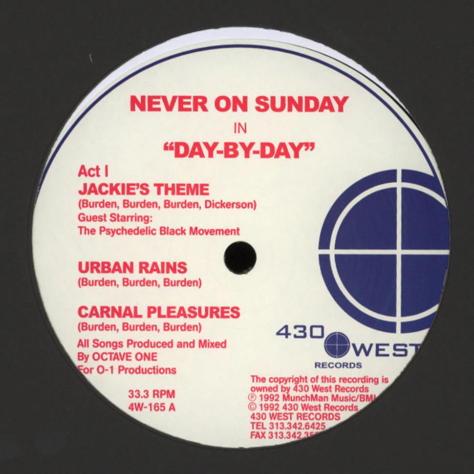 Never On Sunday (Octave One) - Day-by-day