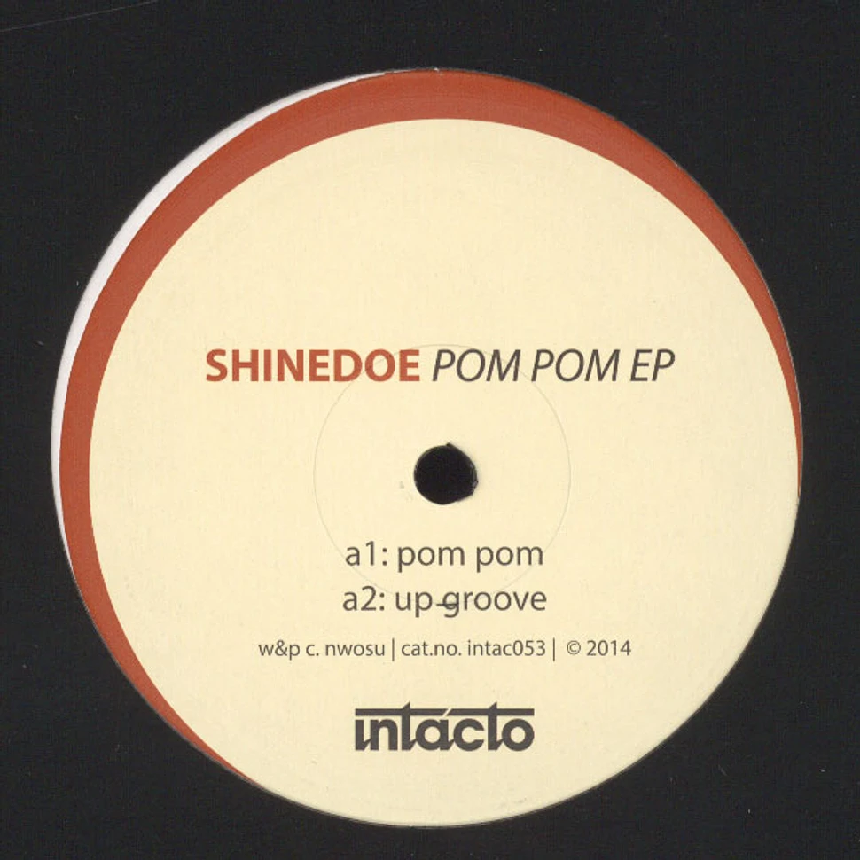Shinedoe - Pom Pom EP