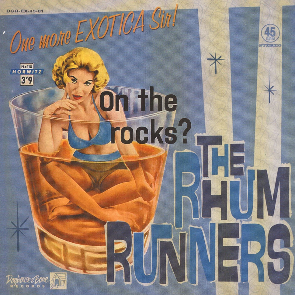 Rhum Runners - One More Exotica Sir!