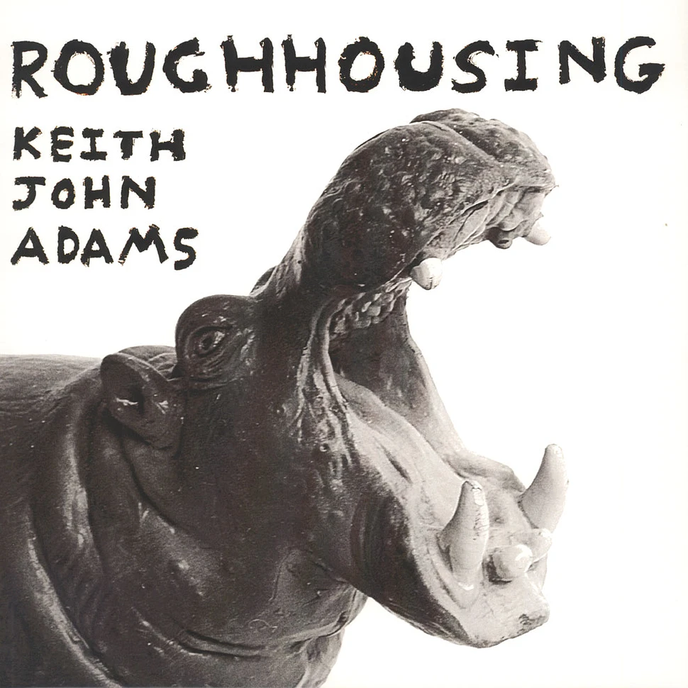 Keith John Adams - Roughhousing