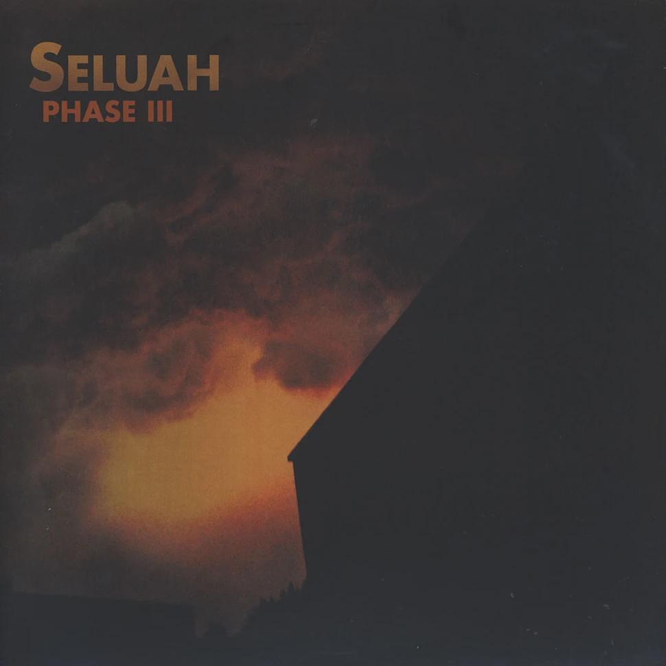 Seluah - Phase III