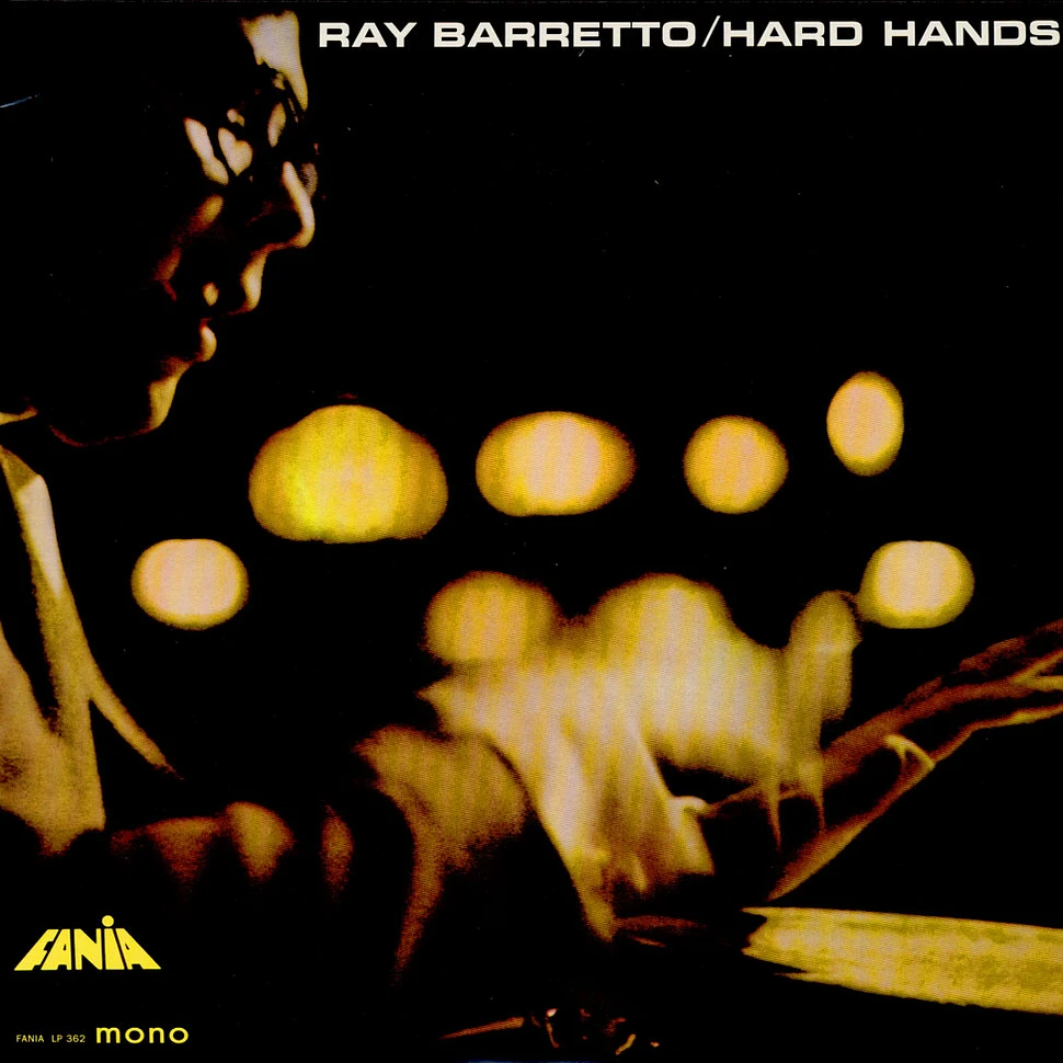 Ray Barretto - Hard Hands