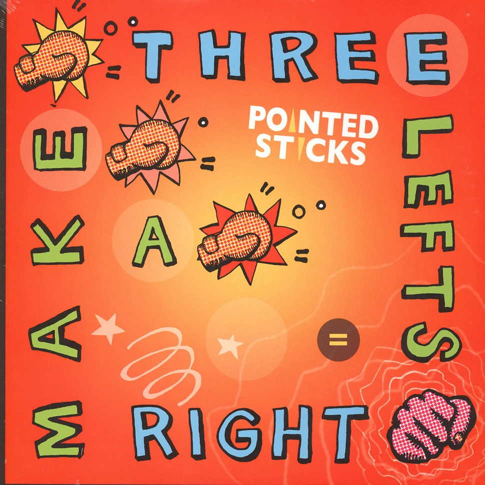 Pointed Sticks - Three Lefts Ma A Right