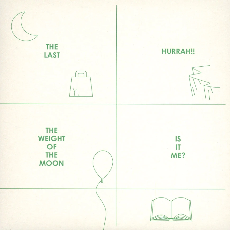 The Last Hurrah! - The Weight Of The Moon / Is It Me?