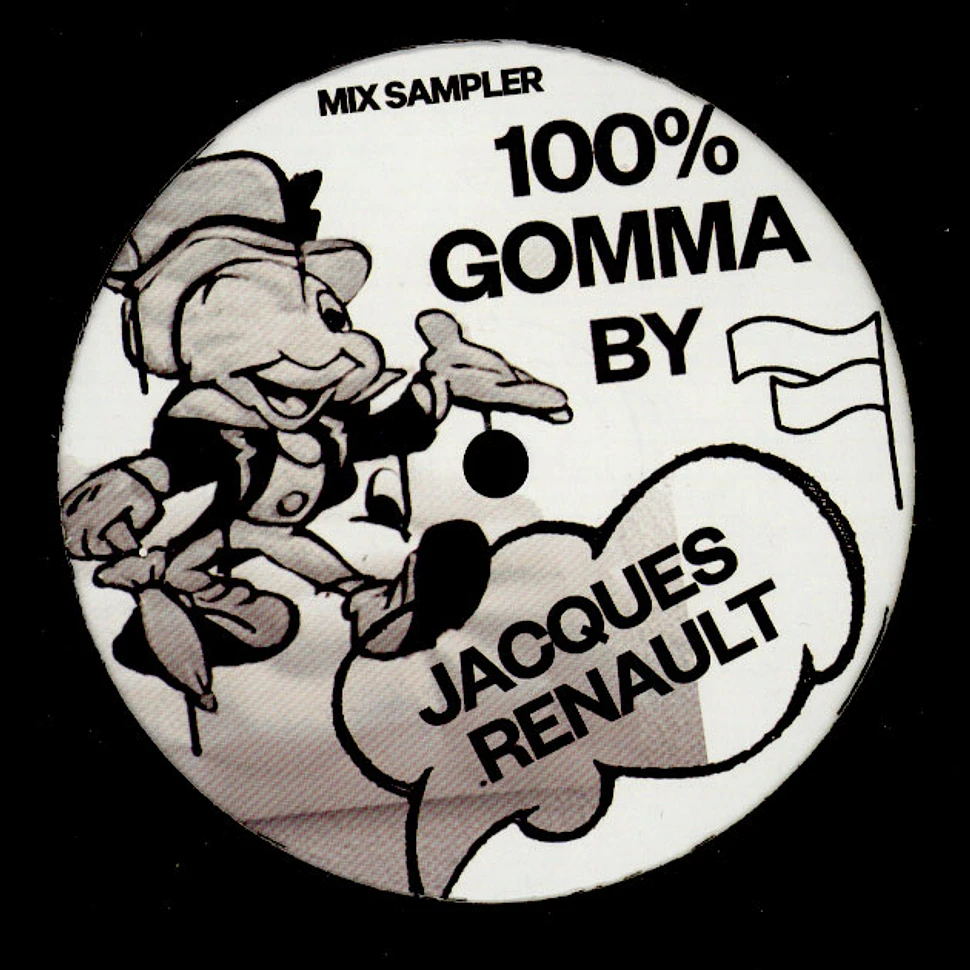 Jacques Renault - Mix Sampler: 100% Gomma By Jacques Renault