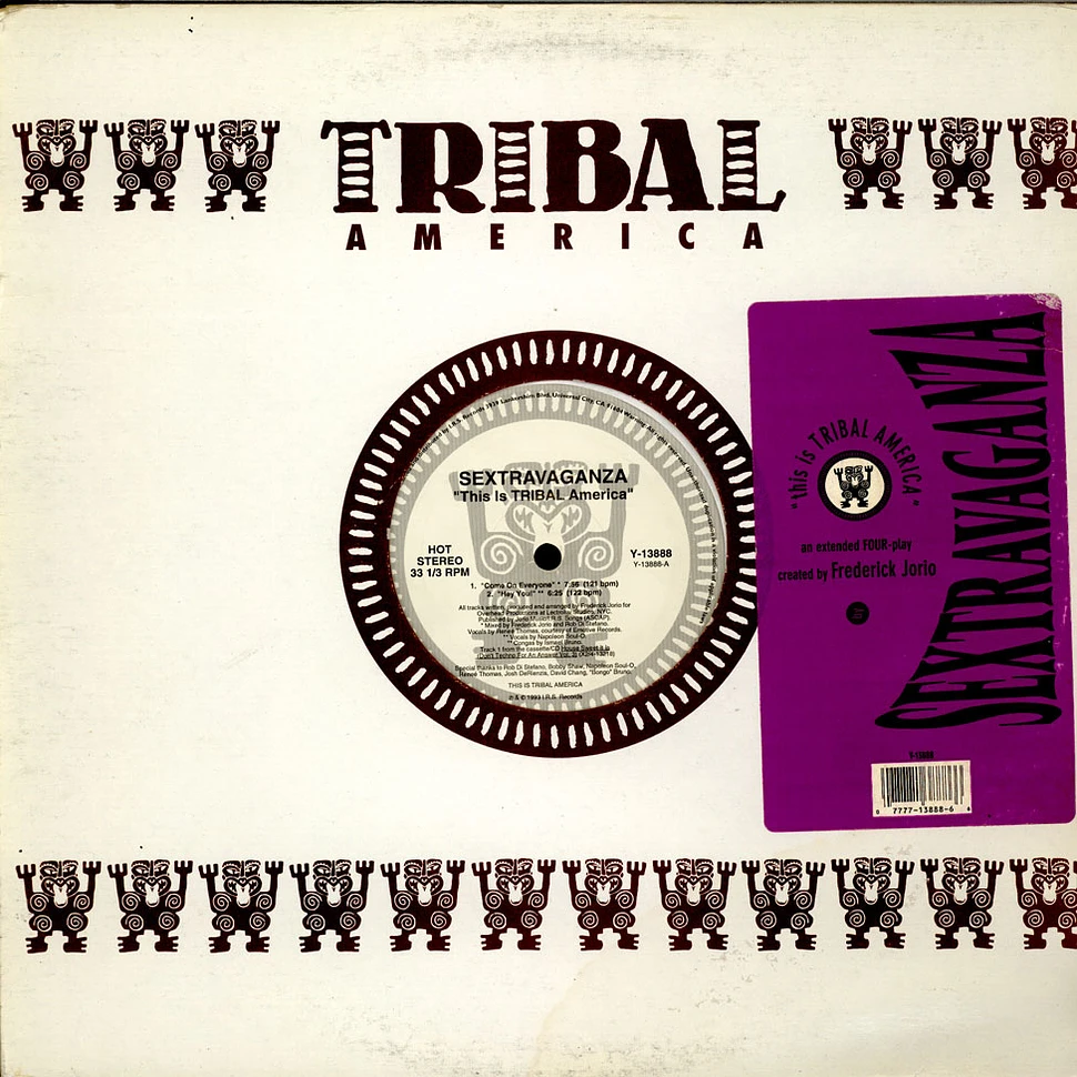 Sextravaganza - This Is TRIBAL America