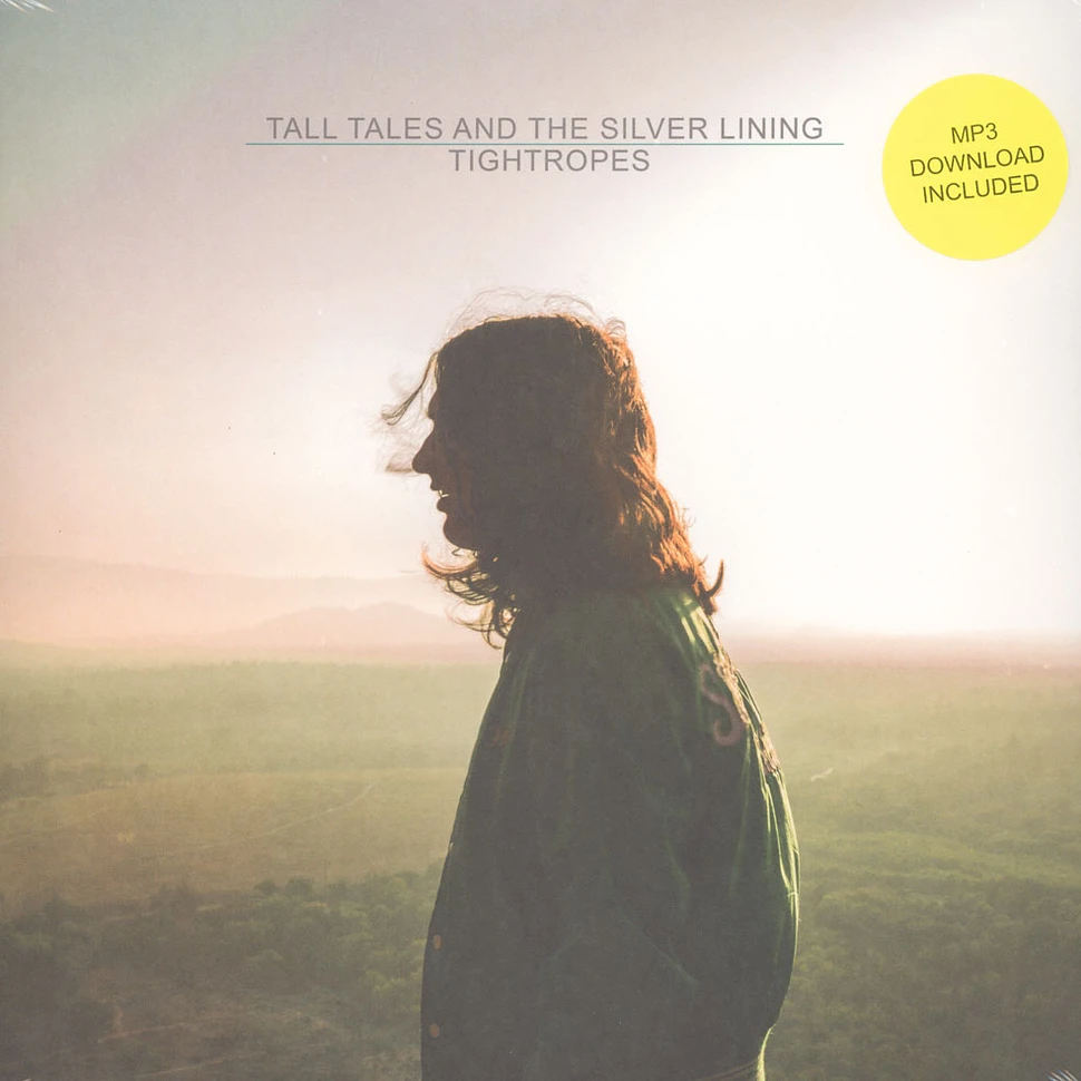 Tall Tales And The Silver Lining - Tightropes