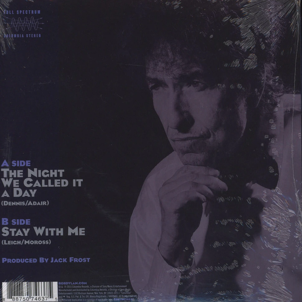 Bob Dylan - The Night We Called It A Day / Stay With Me
