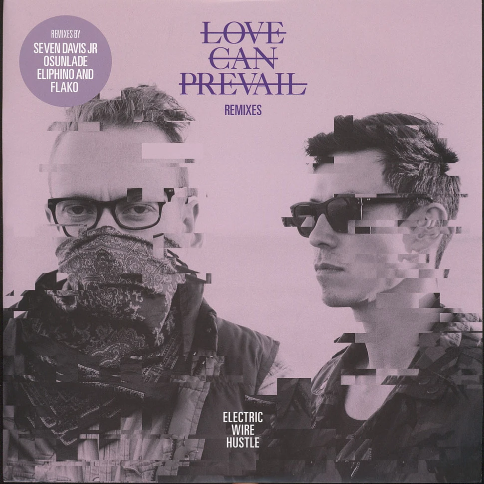 Electric Wire Hustle - Love Can Prevail Osunlade & Flako Remixes