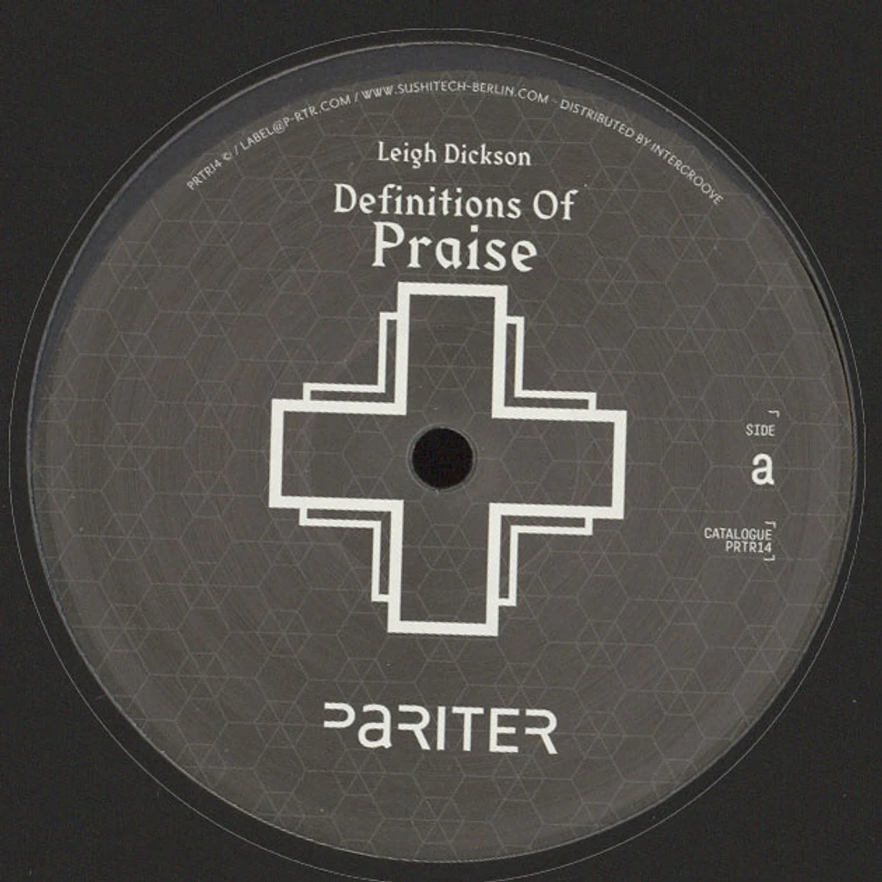 Leigh Dickson - Definitions Of Praise Ryan Elliot & Baby Ford Remixes