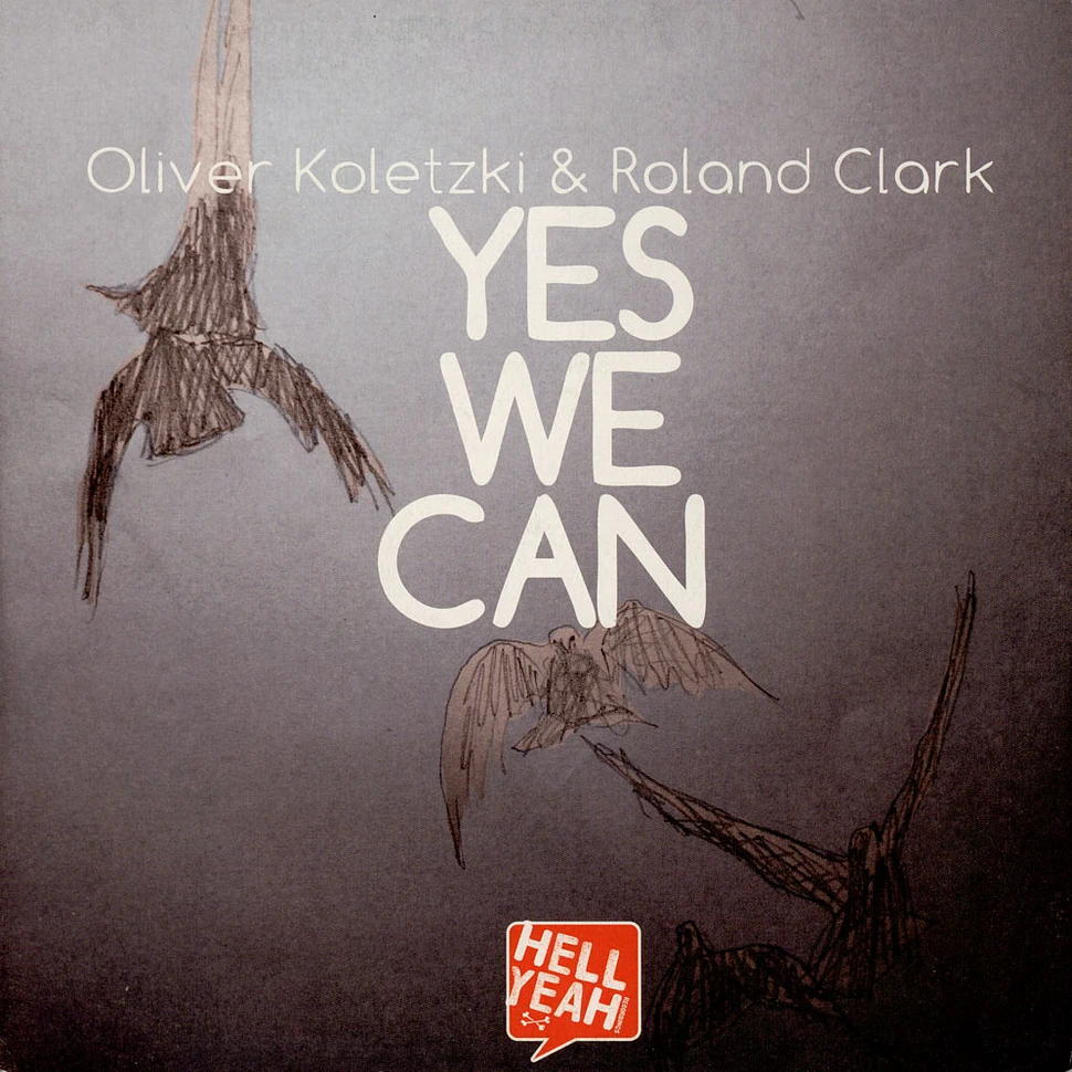Oliver Koletzki & Roland Clark - Yes We Can