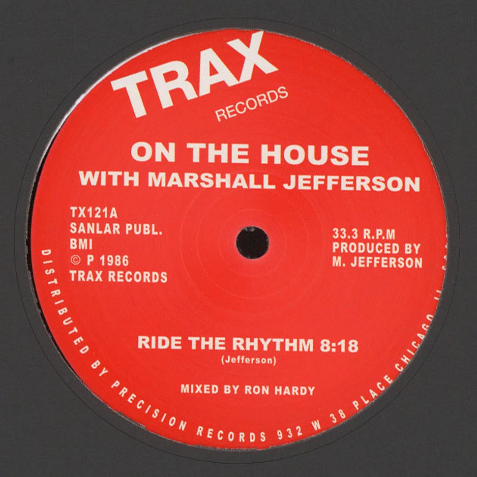 On The House (Marshall Jefferson) - Ride The Rhythm