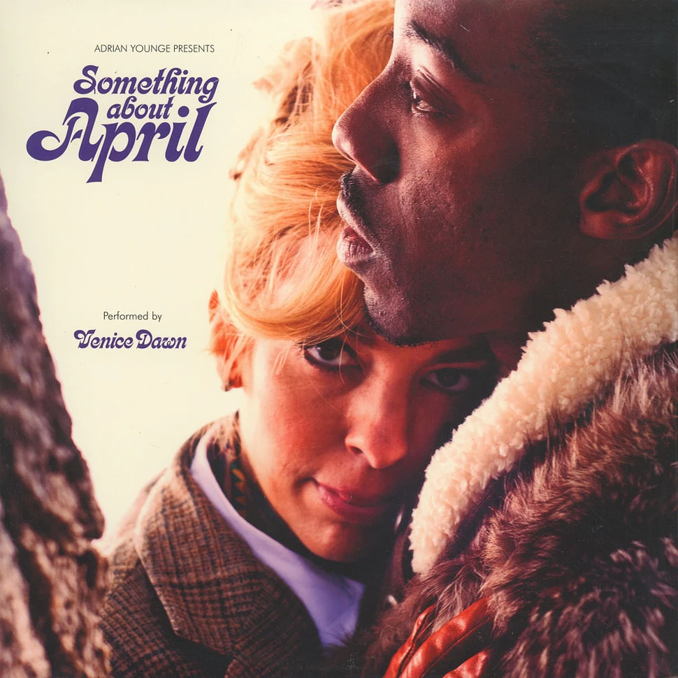 Adrian Younge presents Venice Dawn - Something About April