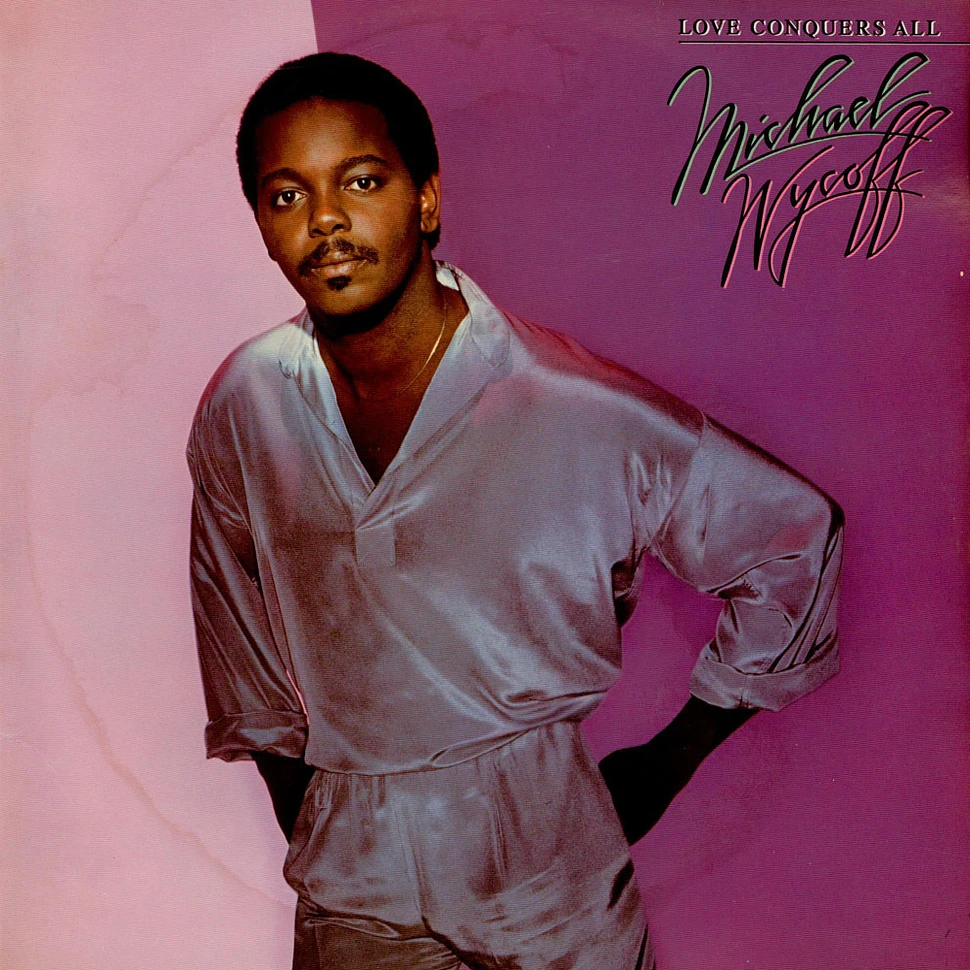 Michael Wycoff - Love Conquers All