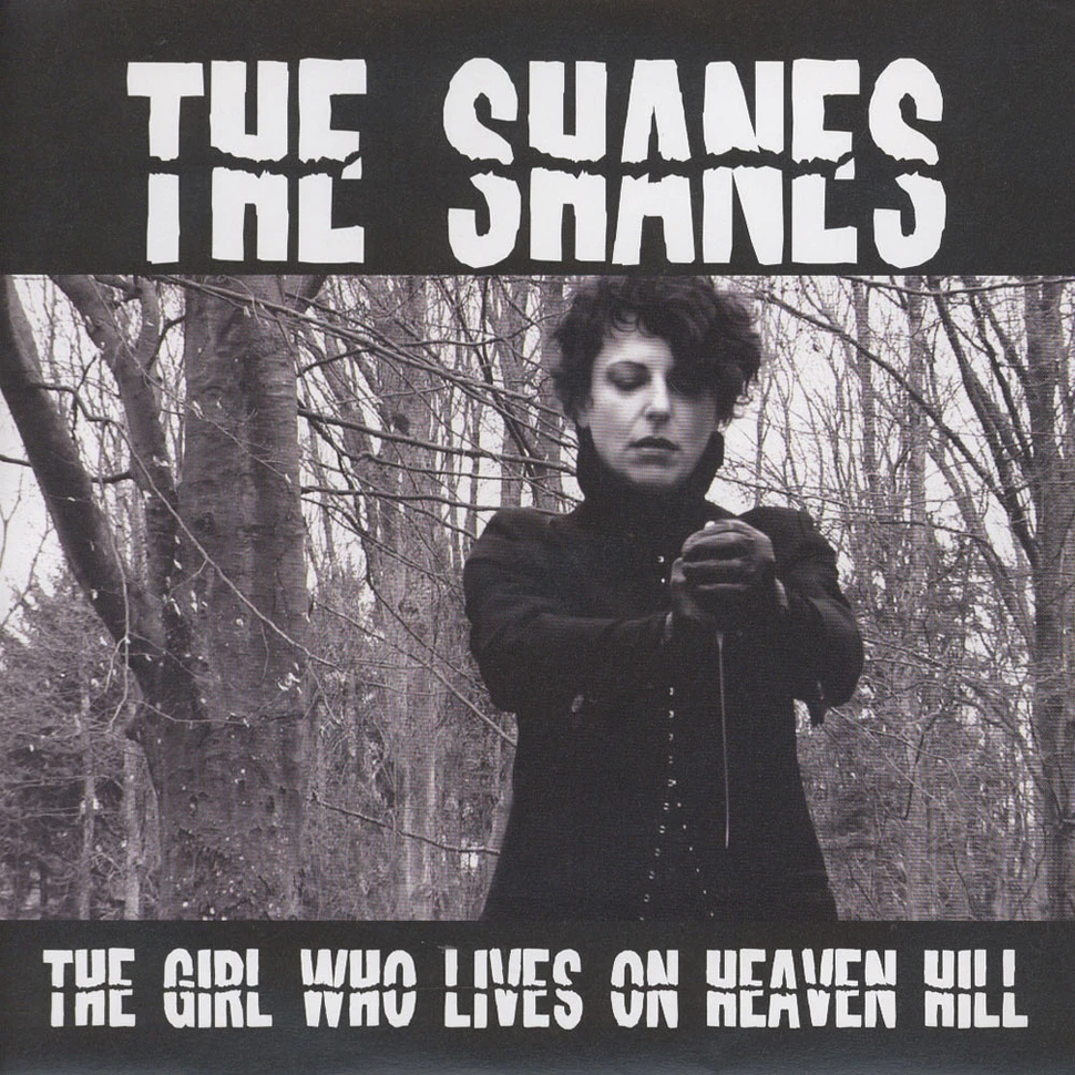 Shanes - Girl Who Lives On Heaven Hill