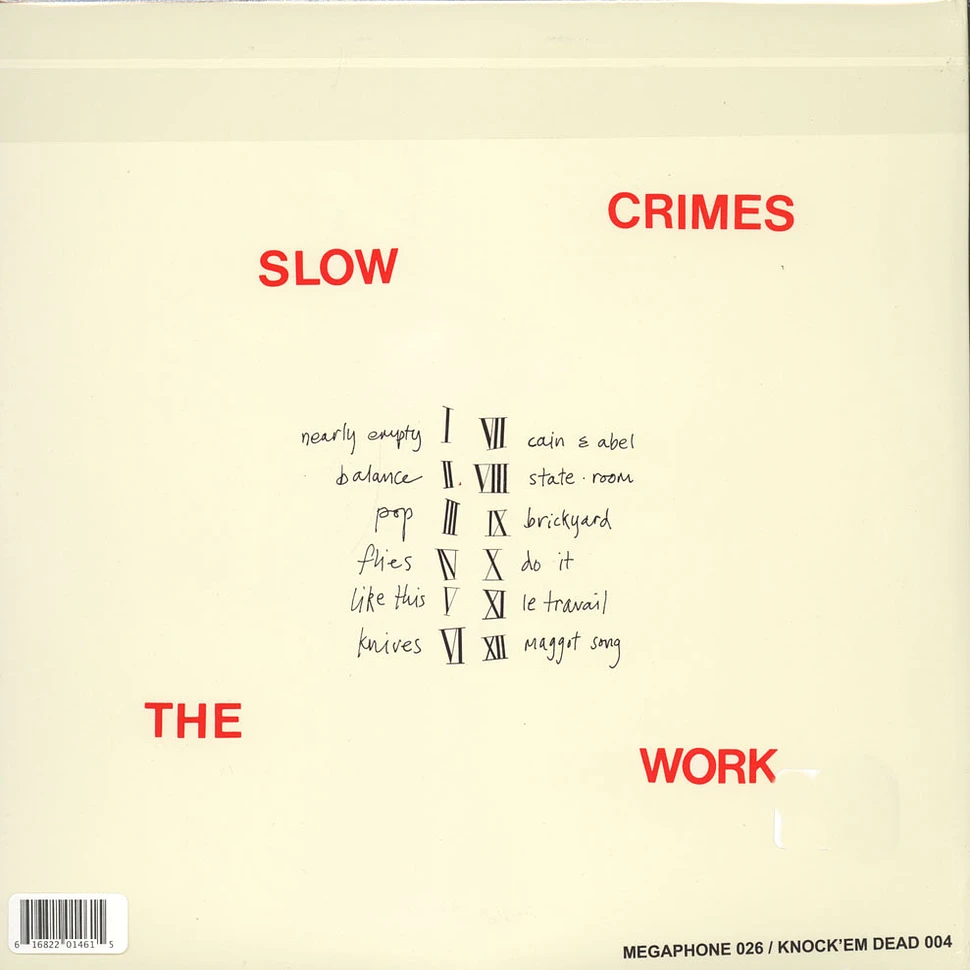 The Work - Slow Crimes