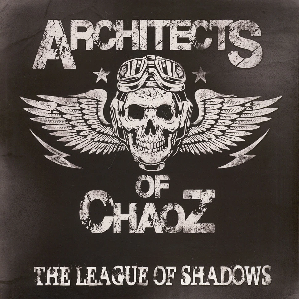 Architects Of Chaoz - The League Of Shadows