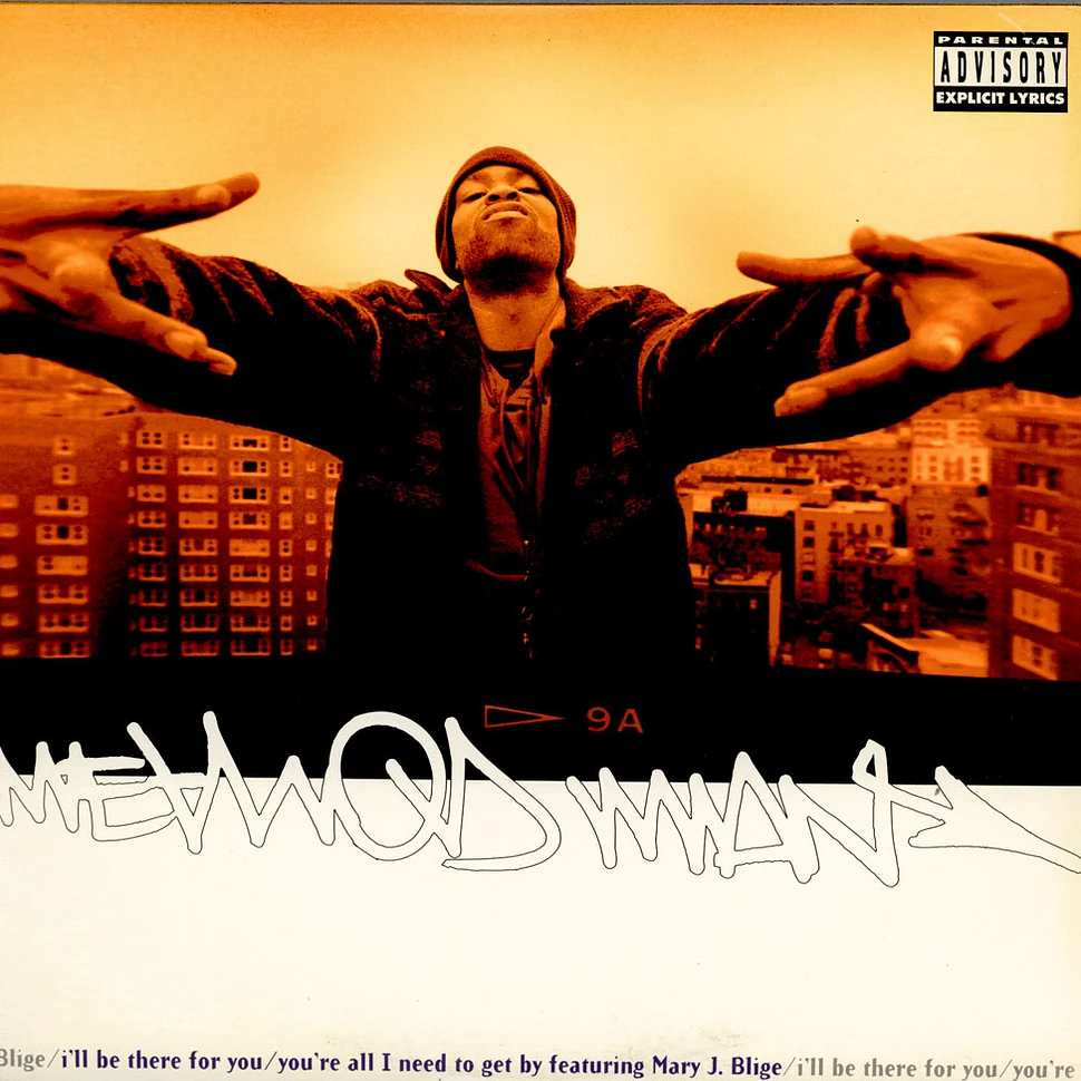 Method Man - I'll Be There For You / You're All I Need To Get By