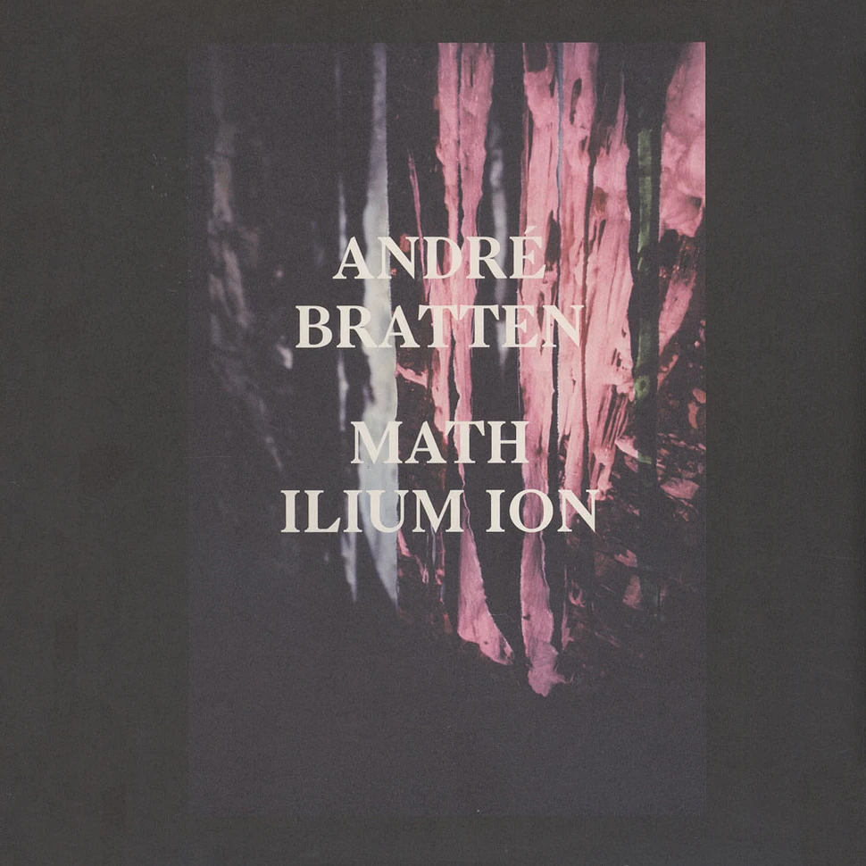 Andre Bratten - Math Ilium Ion