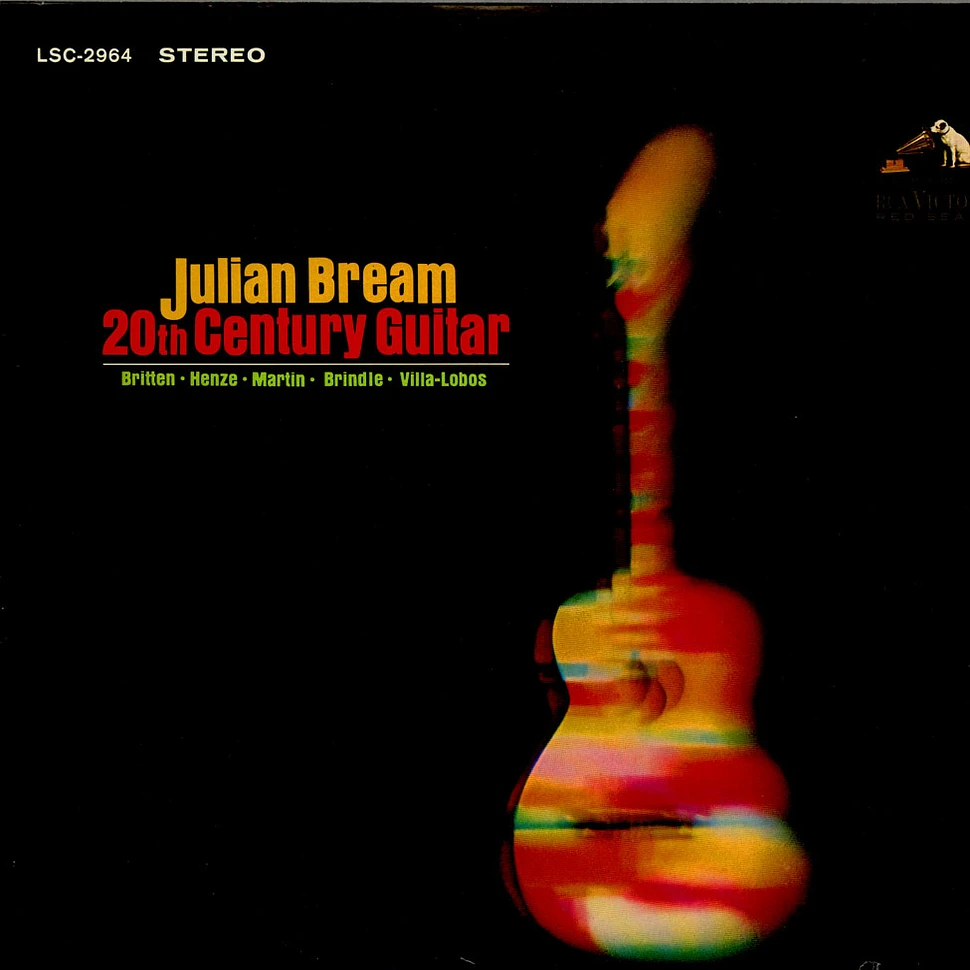 Julian Bream / Benjamin Britten, Hans Werner Henze, Frank Martin , Reginald Smith Brindle, Heitor Villa-Lobos - 20th Century Guitar