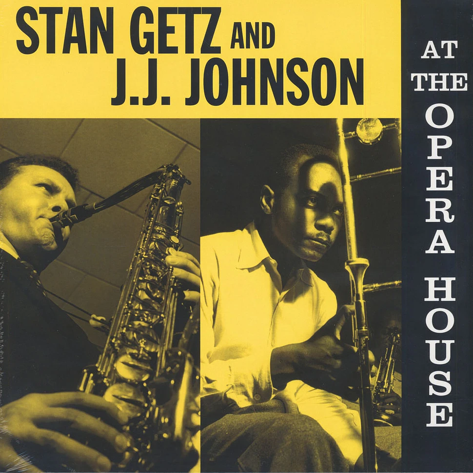 Stan Getz & JJ Johnson - At The Opera House