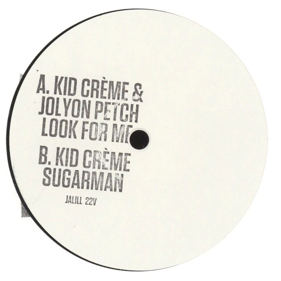 Kid Creme - Look For Me