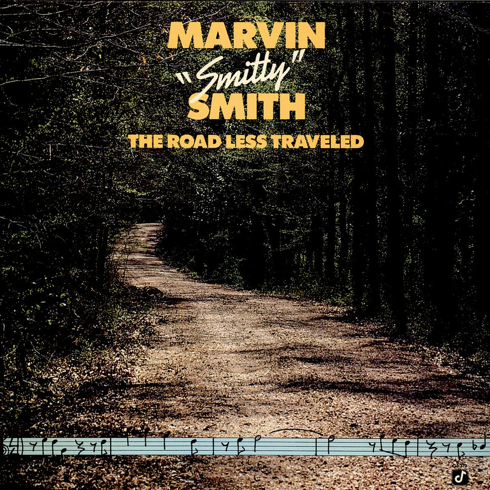 Marvin "Smitty" Smith - The Road Less Traveled