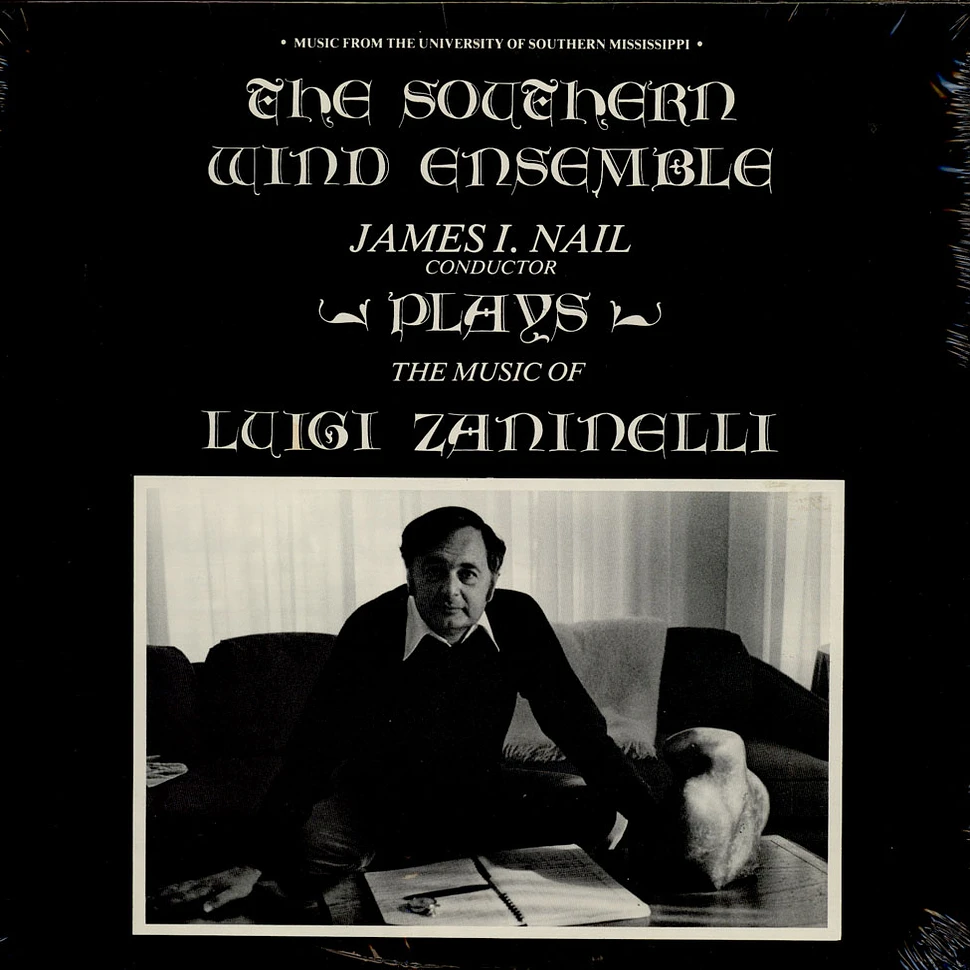 The Southern Wind Ensemble - The Music Of Luigi Zaninelli