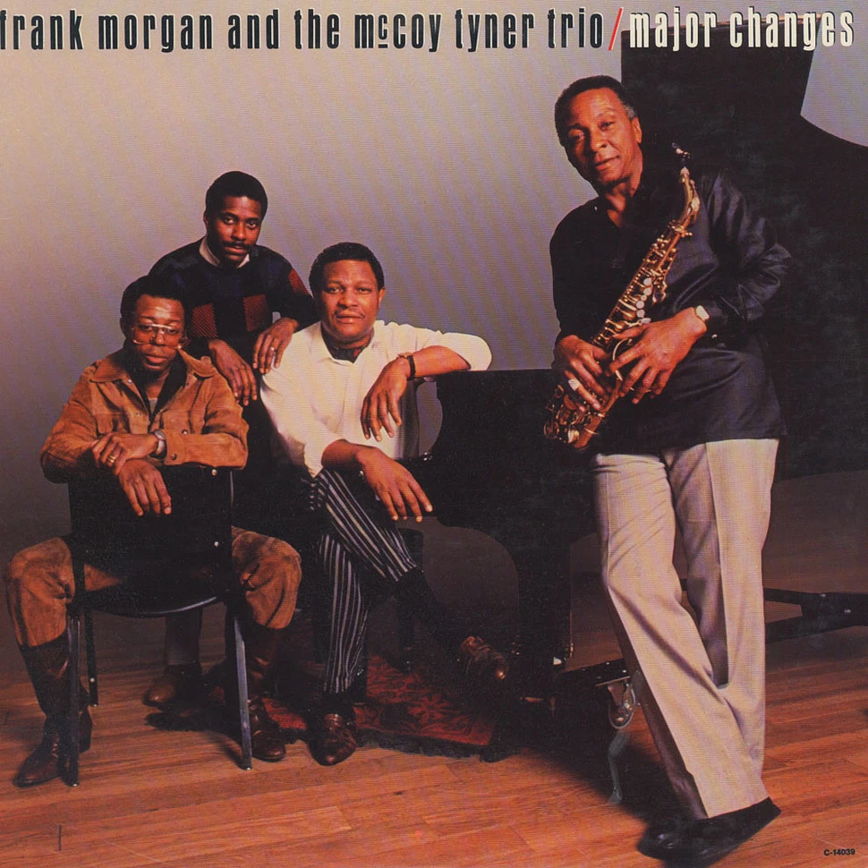 Frank Morgan And The McCoy Tyner Trio - Major Changes