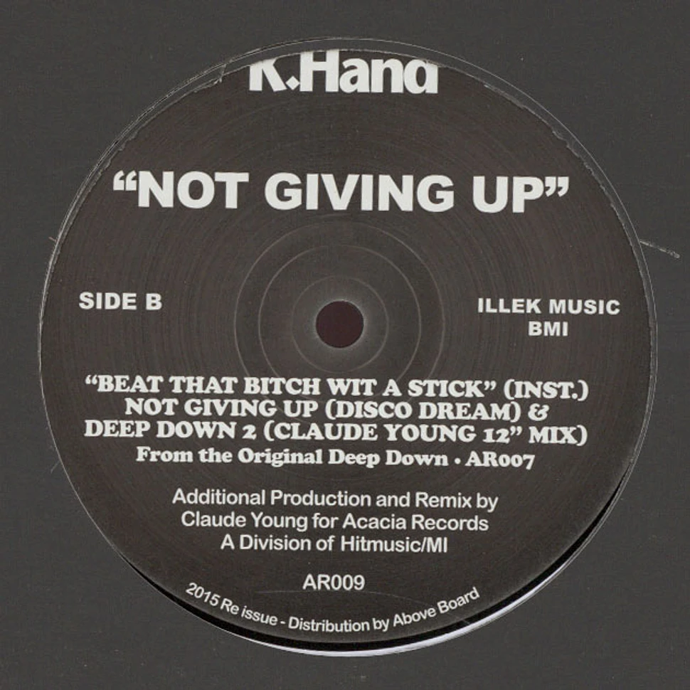 K-Hand - Not Giving Up