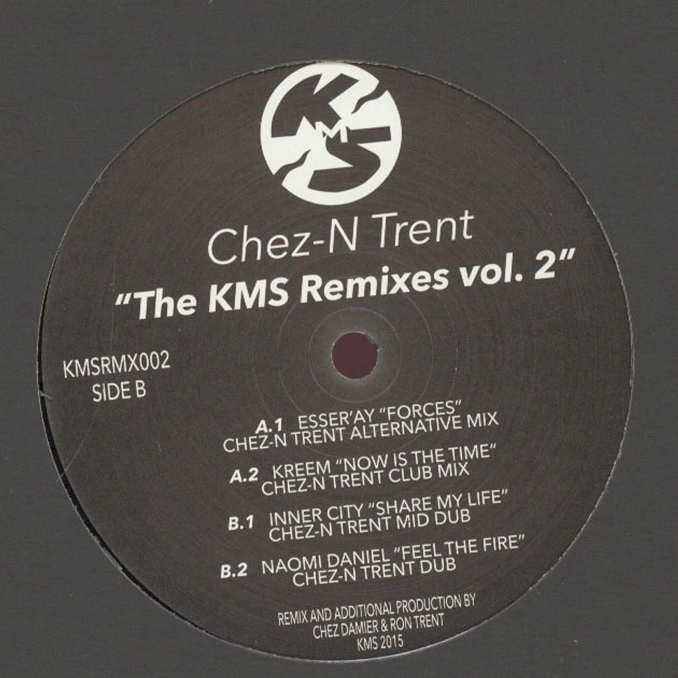 Chez-N Trent - The KMS Remixes Volume 2