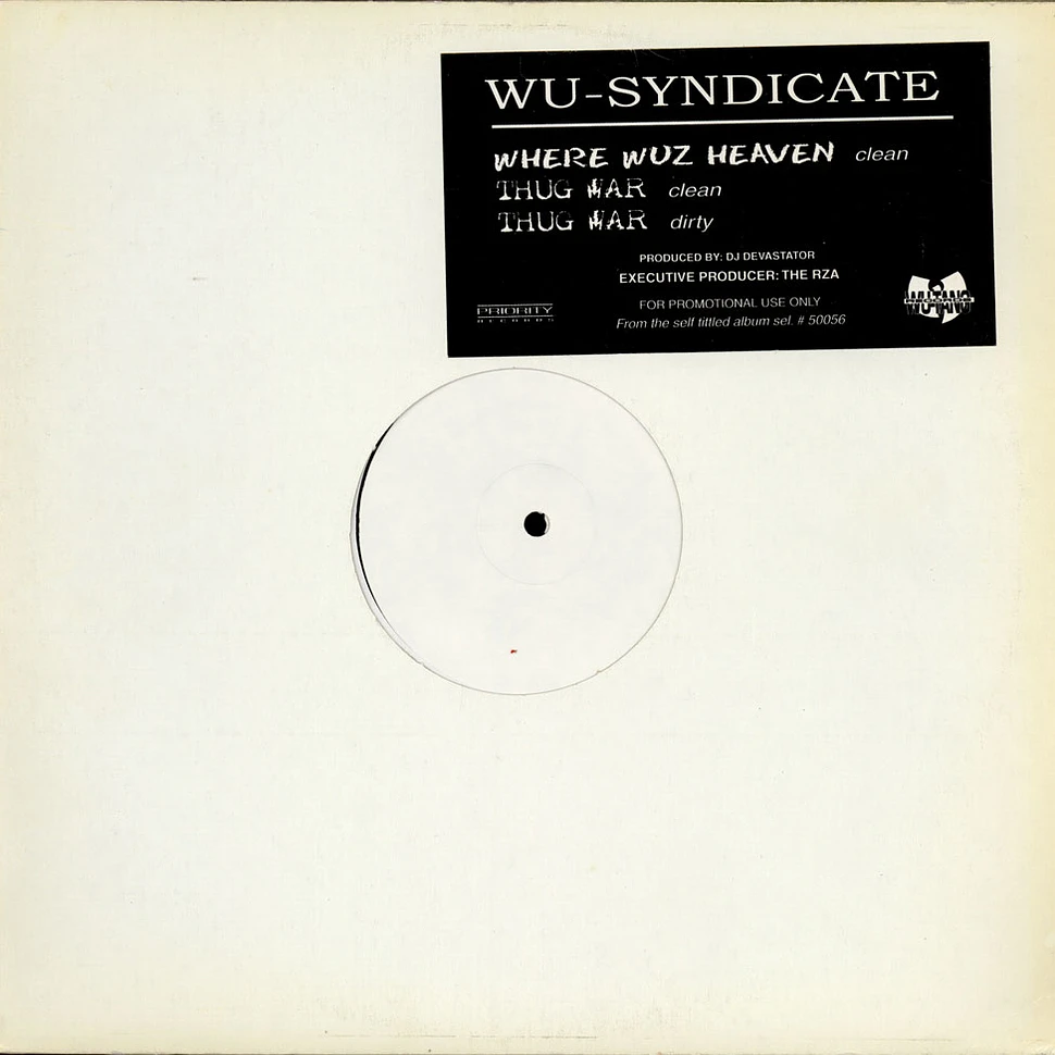 Wu Syndicate - Where Wuz Heaven / Thug War