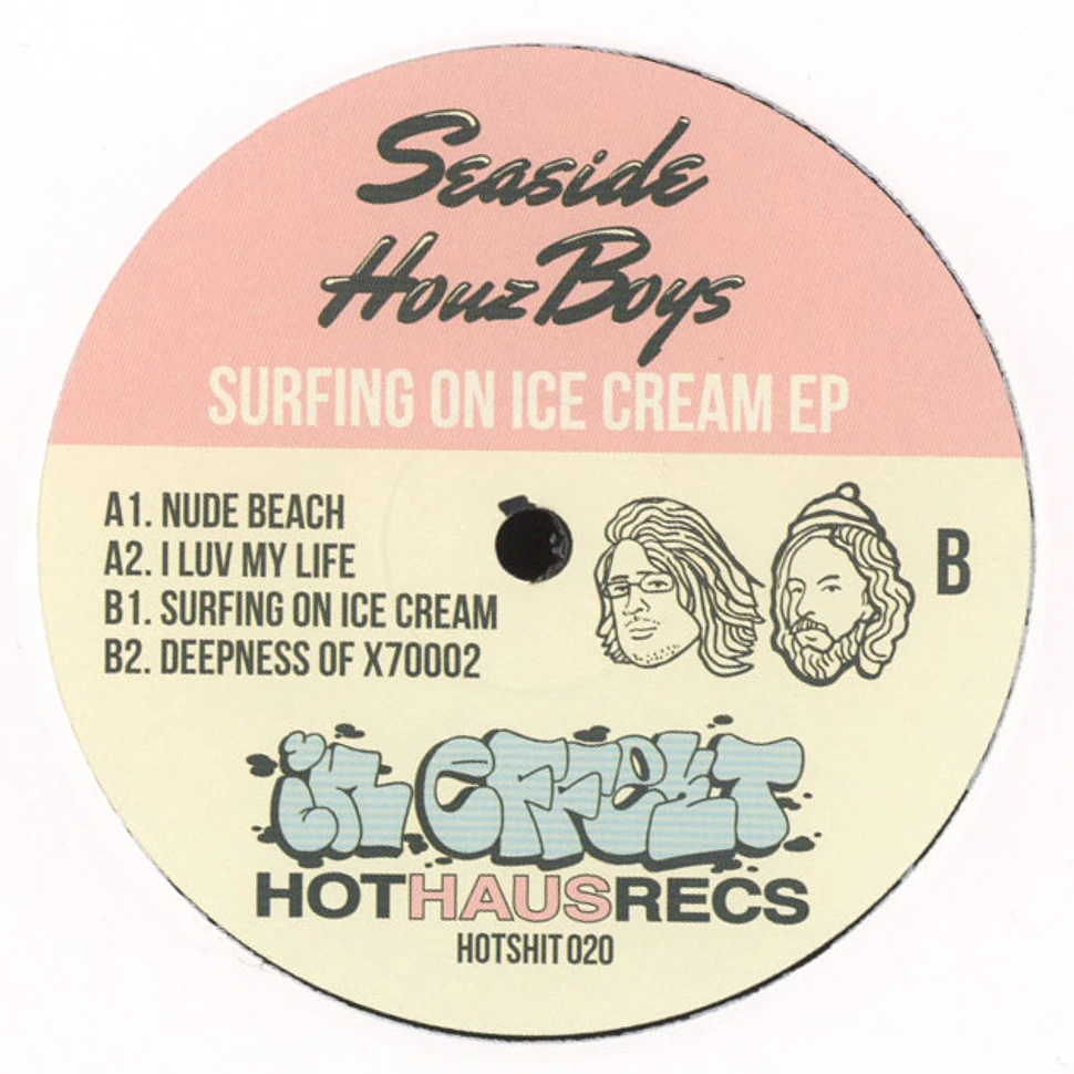 Seaside Houz Boyz - Surfing On Ice Cream