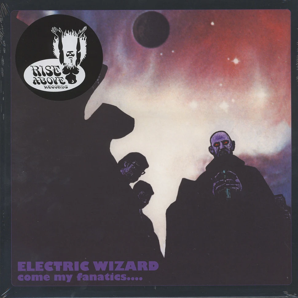 Electric Wizard - Come My Fanatics